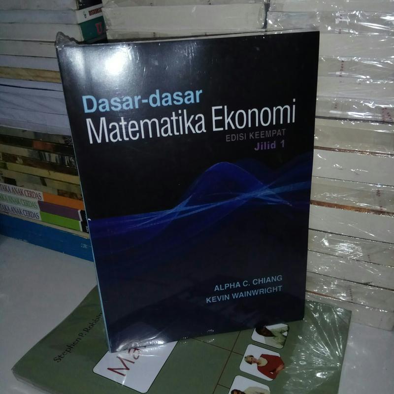 Erlangga Dasar-dasar Matematika Ekonomi Edisi Keempat Jilid 1 oleh