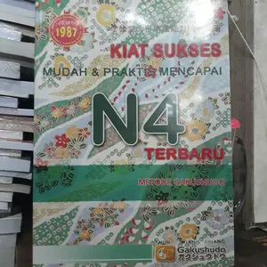 Kiat sukses mudah & praktis mencapai N4 terbaru metode gakushudo.
