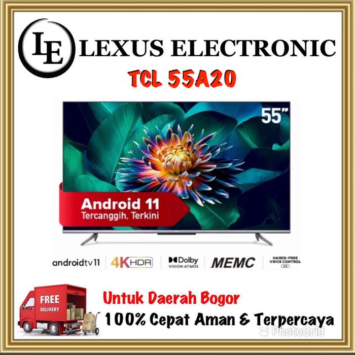 Gambar TCL ANDROID TV 55 INCH | 55A20 | A20 | ANDROID 11 | FRAMELESS | UHD 4K dari lexus electronic mall Kota Bogor Tokopedia
