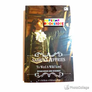 Menaklukkan Lord Berandal - To Wed a Wild Lord - Sabrina Jeffries