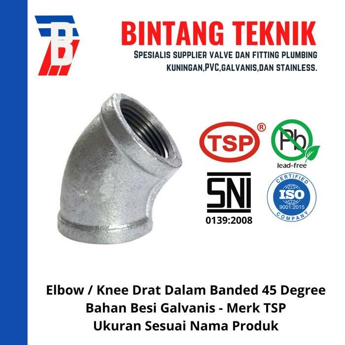 Gambar Elbow / Knee 1" inch Besi Galvanis TSP 45 Derajat dari Bintang Teknik Toko Kota Administrasi Jakarta Barat Tokopedia