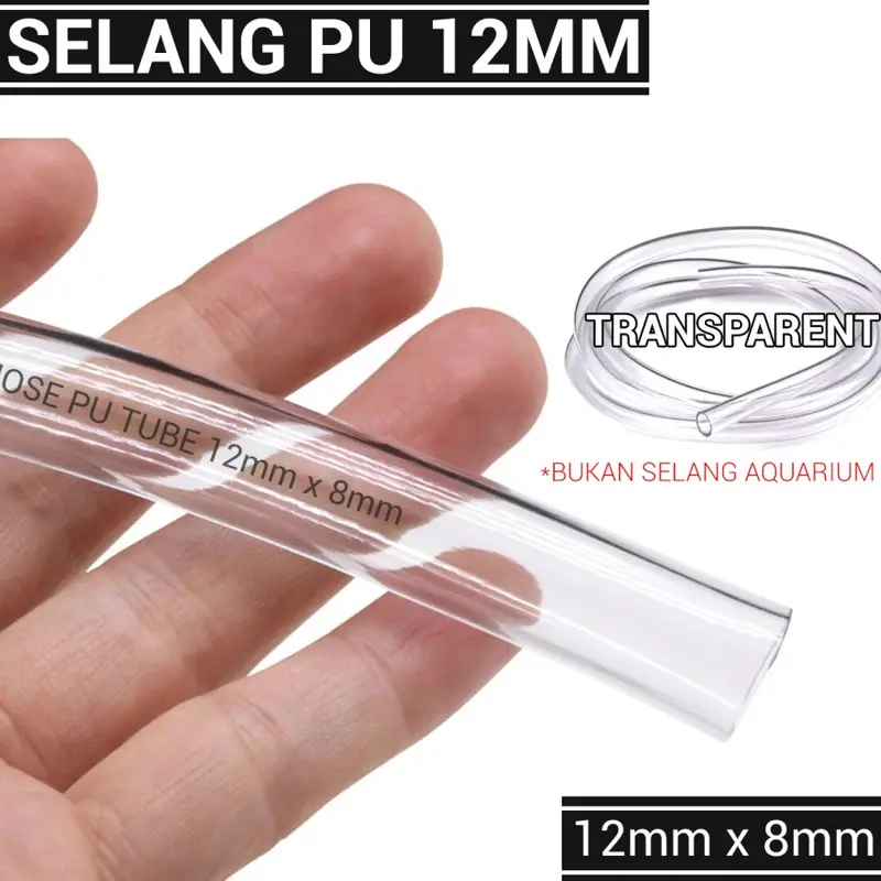 selang PU 12mm 12 mm x 8 mm warna bening transparan dan hitam 0