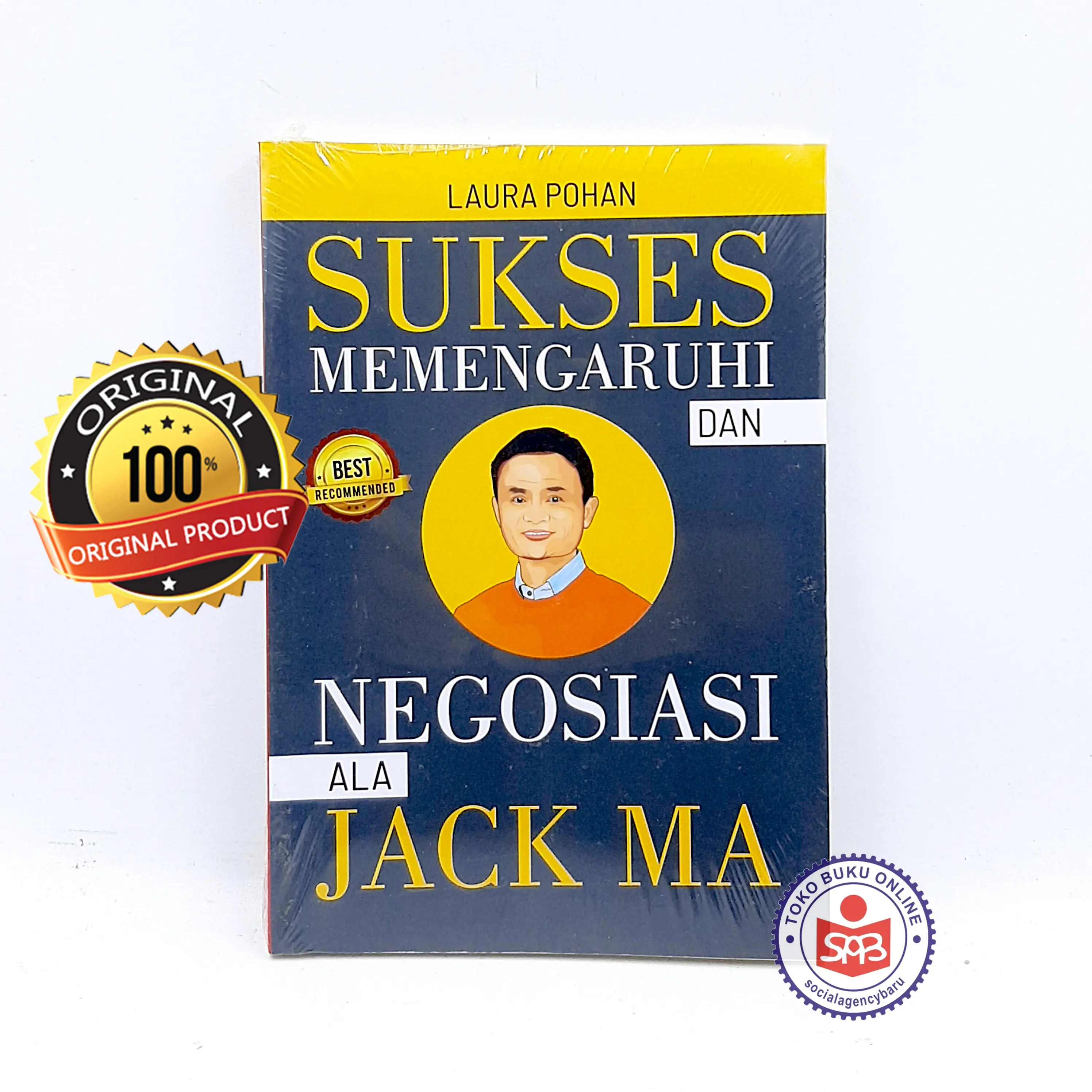 Sukses Memengaruhi Dan Negosiasi Ala Jack Ma - Laura Pohan