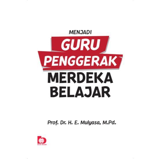 Gambar Menjadi Guru Penggerak Merdeka Belajar dari Penerbit Bumi Aksara Kab. Bekasi Tokopedia