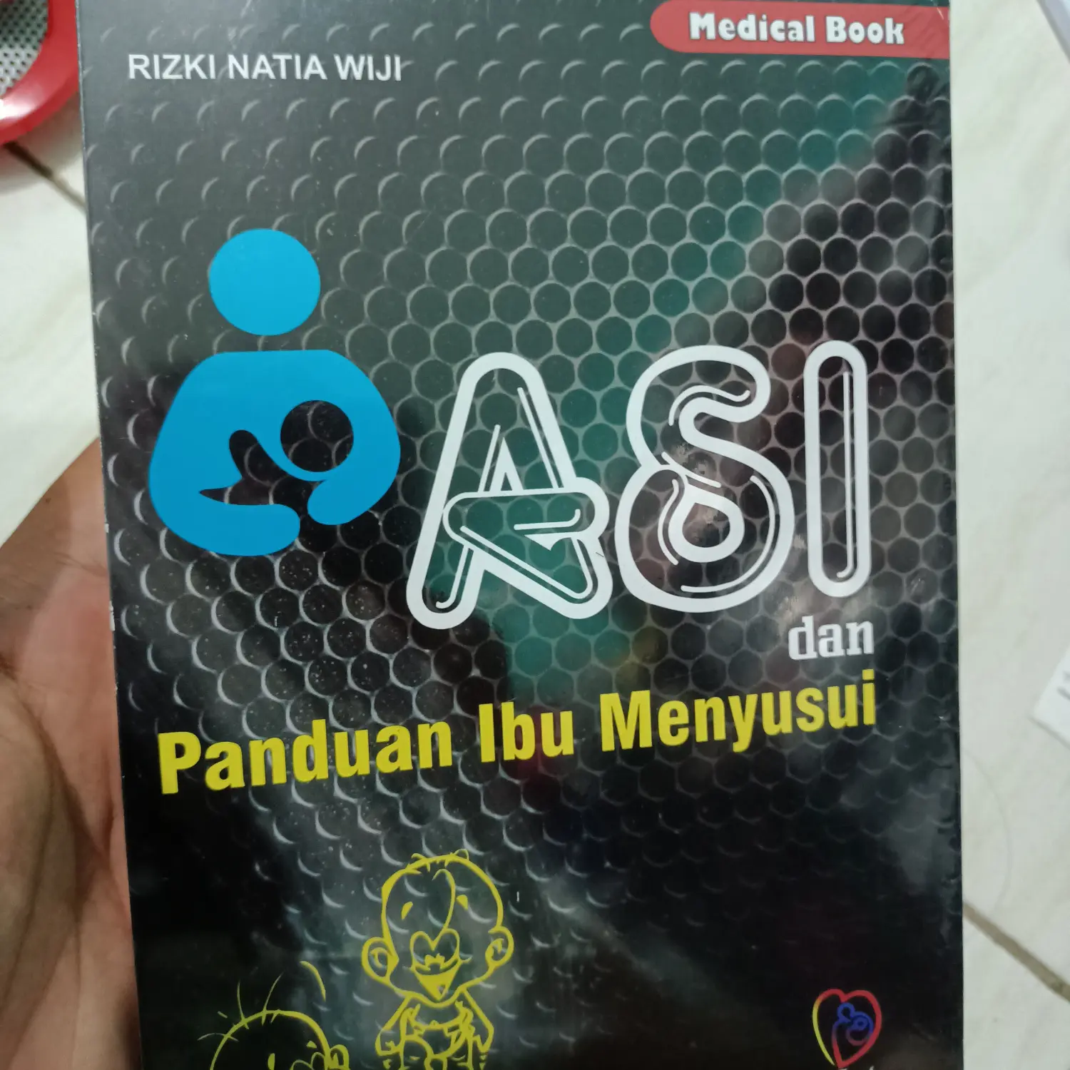 Buku ORI - Buku ASI dan Panduan Ibu Menyusui Rizki Natia NUMED