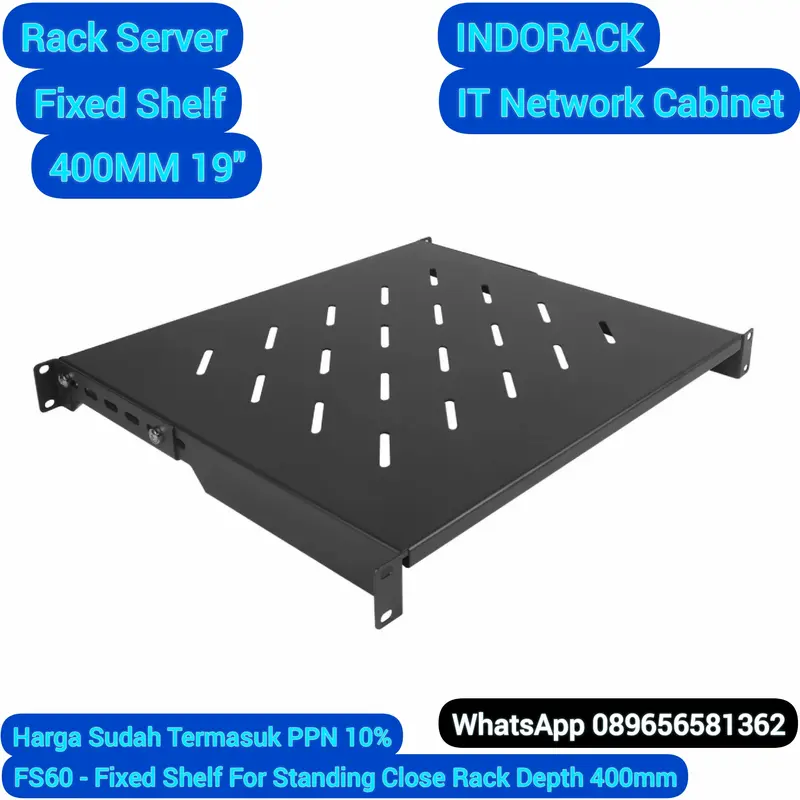 Fixed Shelf Close Rack Flat Ambalan Tatakan Rak Server D. 400mm FS60 1