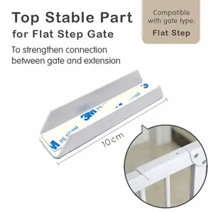 Baby Safe Top Stable Part For Flat Gate - Penguat Sambungan Extension