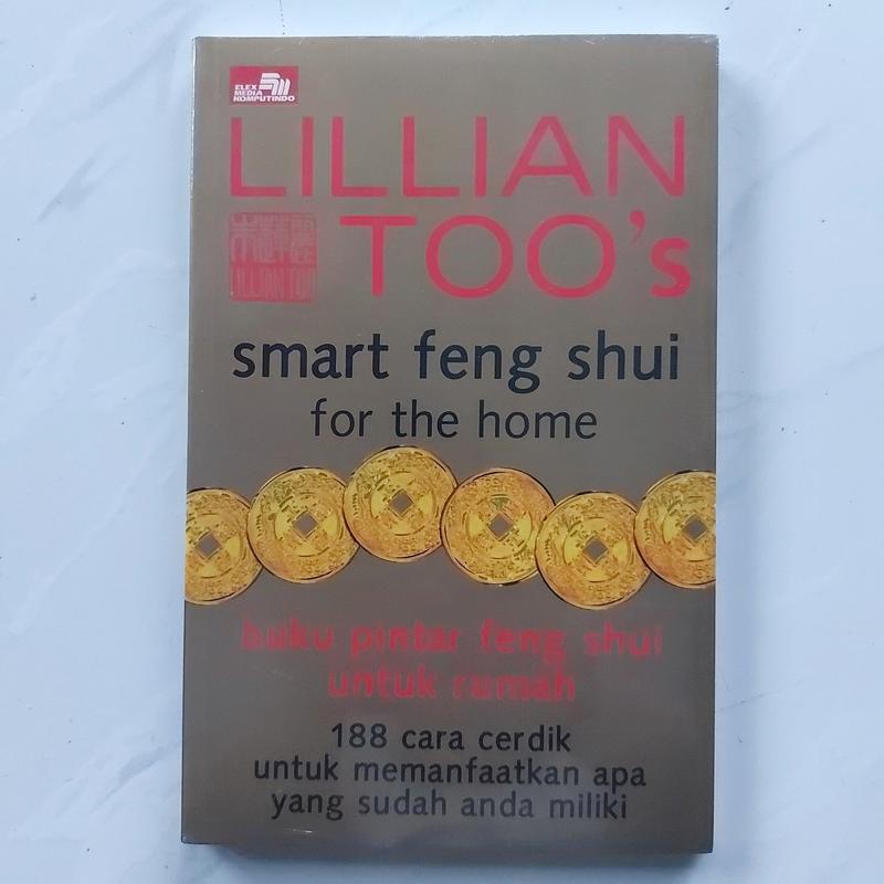 Buku Smart Feng Shui For The Home by Lillian Too's Buku Pintar Feng Sh ...