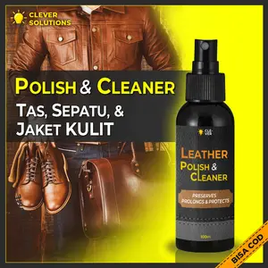 Pembersih Tas Jaket Sepatu Kulit LEATHER POLISH & CLEANER Semir Tas