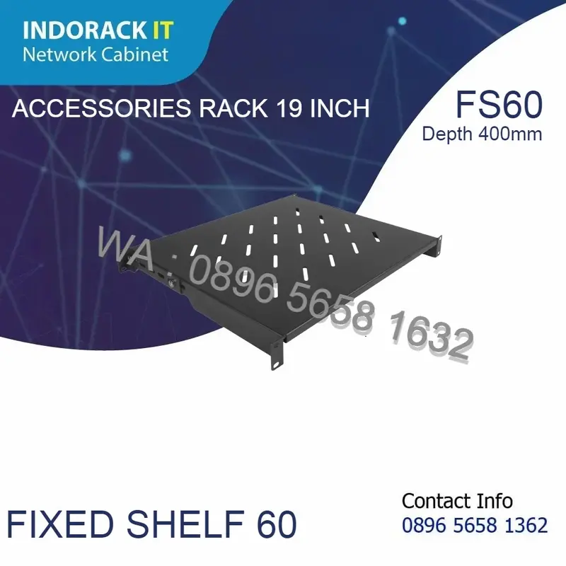 Fixed Shelf Close Rack Flat Ambalan Tatakan Rak Server D. 400mm FS60 0