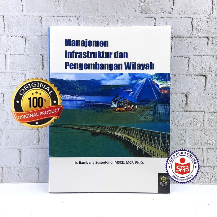 Gambar Manajemen Infrastruktur Dan Pengembangan Wilayah - Bambang Susantono dari Social Agency Baru Kota Yogyakarta Tokopedia