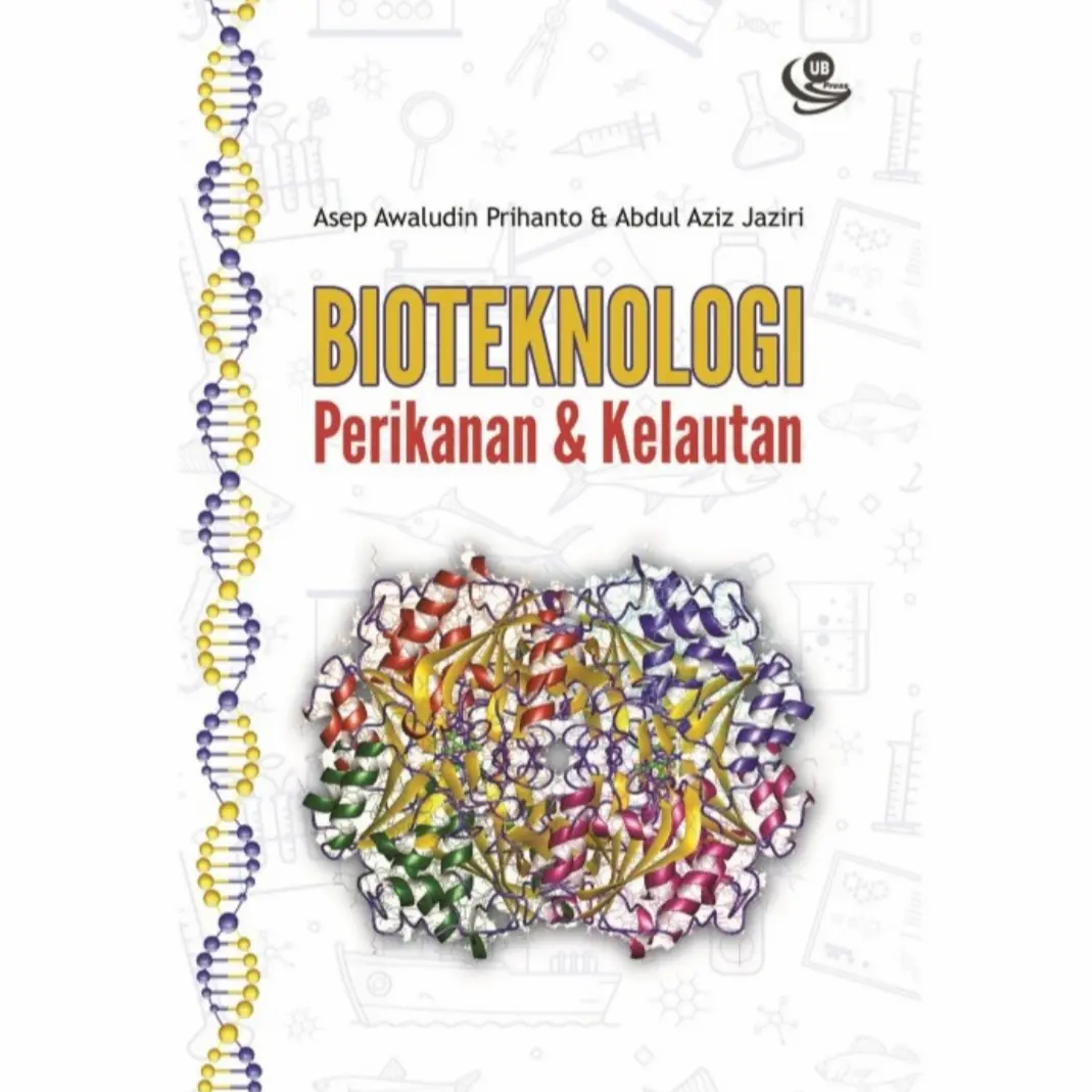 Buku Bioteknologi Perikanan dan Kelautan - UB Press