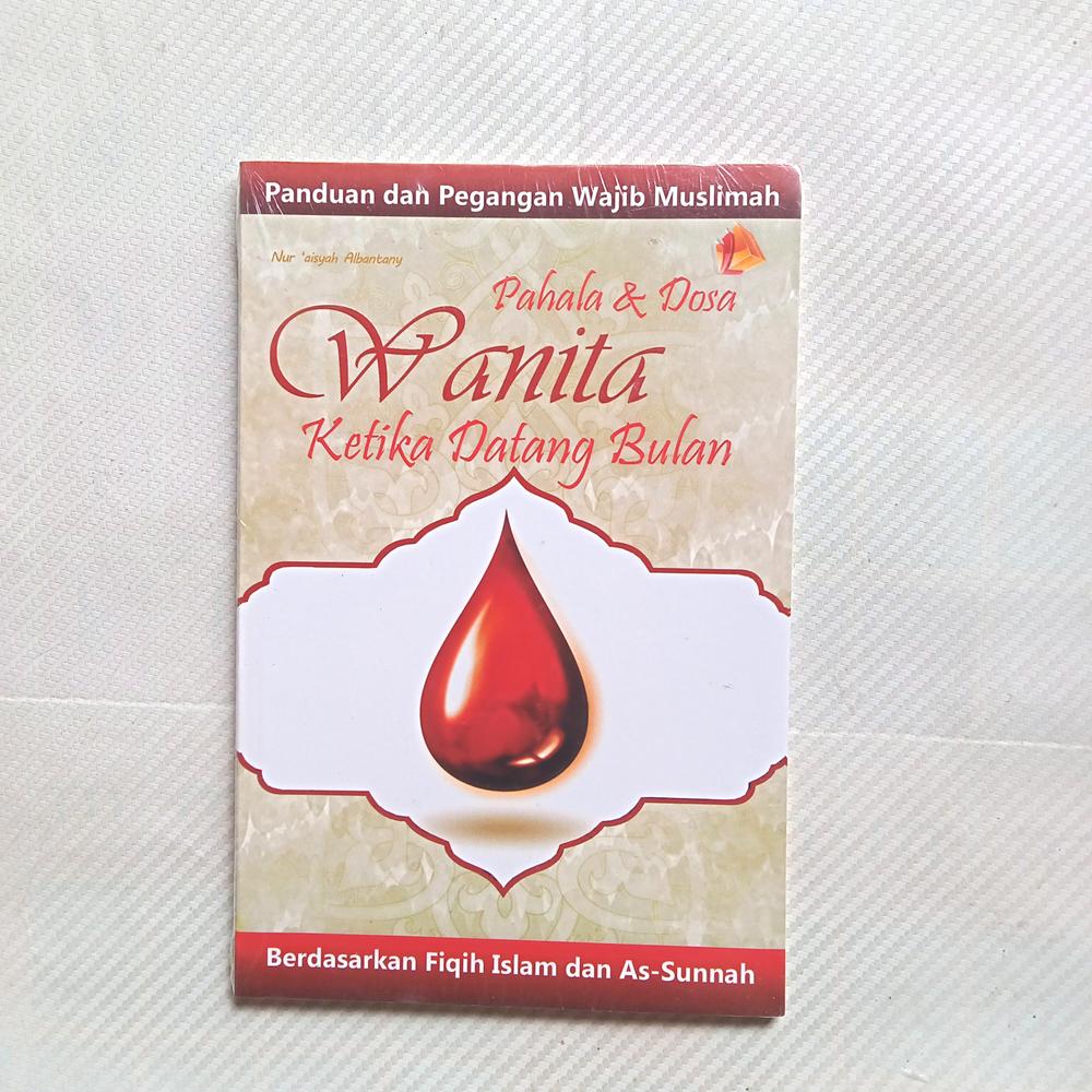 Pahala dan Dosa Wanita Ketika Datang Bulan