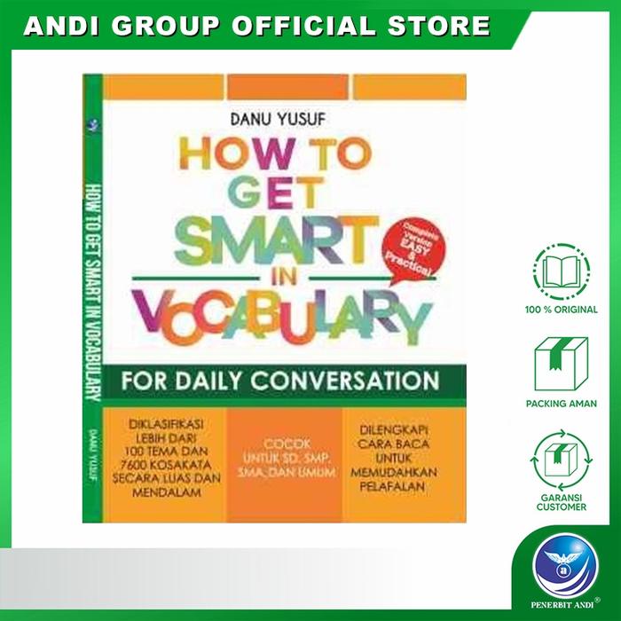 Gambar How To Get Smart in Vocabulary for Daily Conversation dari Andi Publisher Kab. Sleman Tokopedia