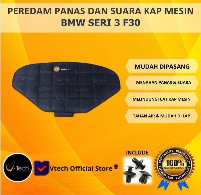 Gambar Vtech Peredam Panas dan Suara Kap Mesin BMW Seri 3 F30 320i 335i 320d dari Vtech Peredam Authorized Store Kota Bandung Tokopedia