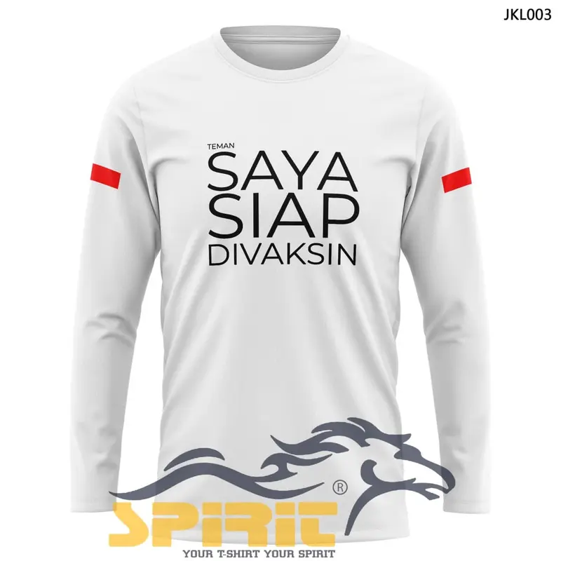 Baju Kaos Pria SAYA SIAP DIVAKSIN Kaos Sablon Lengan Panjang 4