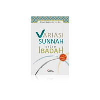 Gambar Buku Variasi Sunnah Dalam Ibadah - Sunnah Nabi dari pustakaimamsyafii Kota Administrasi Jakarta Timur 3 Tokopedia