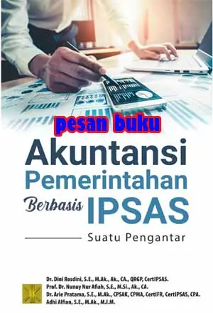 Buku Akuntansi Pemerintahan Berbasis IPSAS Suatu Pengantar - Adhi Alfi