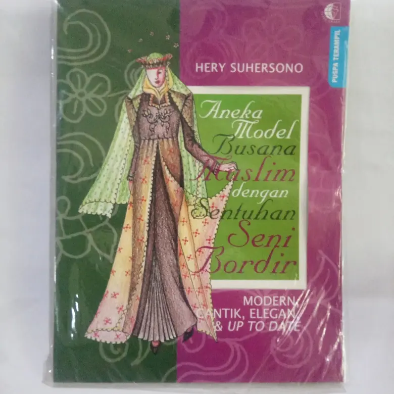 buku Keterampila-aneka model busana muslim dengan sentuhan seni bordir