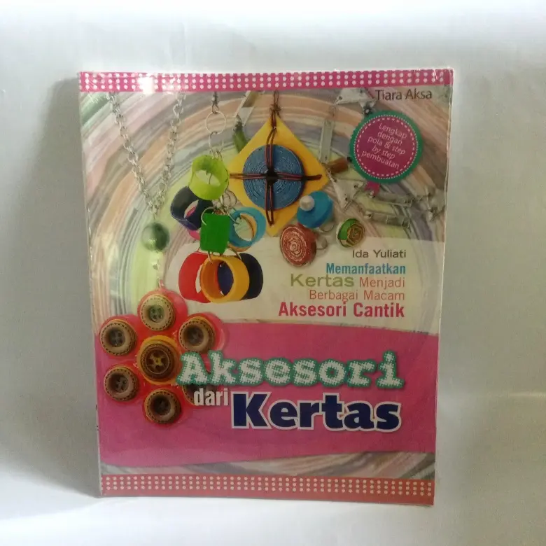 buku keterampilan- Aksesoris dari Kertas