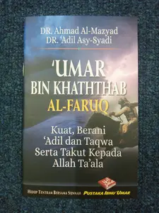 ‘UMAR BIN KHATHTHAB - Ahmad Al-Mazyad & ‘Adil Asy-Syadi