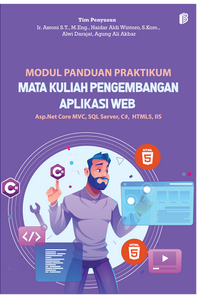 Gambar MODUL PANDUAN PRAKTIKUM MATA KULIAH PENGEMBANGAN APLIKASI WEB Asp.Net dari bintangsemestabook Kab. Sleman 1 Tokopedia