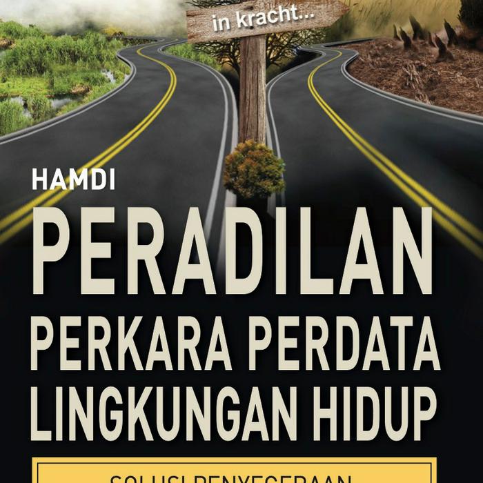 Gambar PERADILAN PERKARA PERDATA LINGKUNGAN HIDUP dari Rayyana Komunikasindo Jakarta Timur Tokopedia