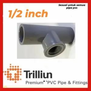 Tee Drat Dalam,Faucet Tee TRILLIUN TS 1/2 inch