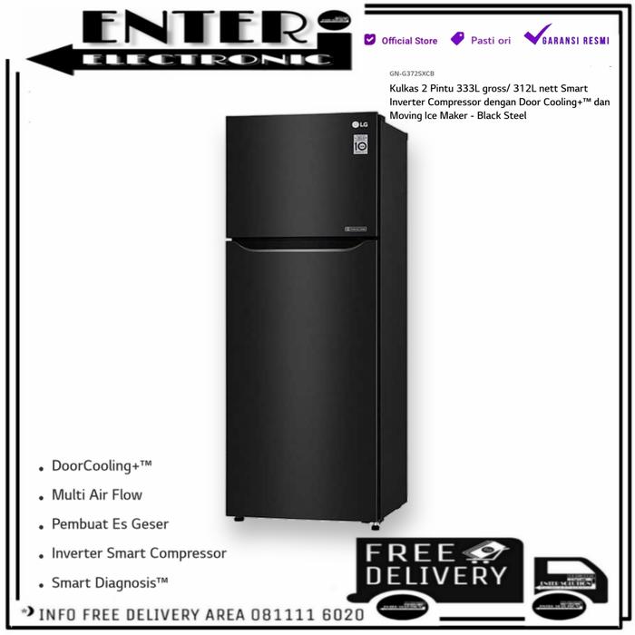 Gambar LG GNG372SXCB - KULKAS LG 2 PINTU SMART INVERTER 333L 312L GN G372SXCB dari Enter Electronic Kota Tangerang Selatan Tokopedia