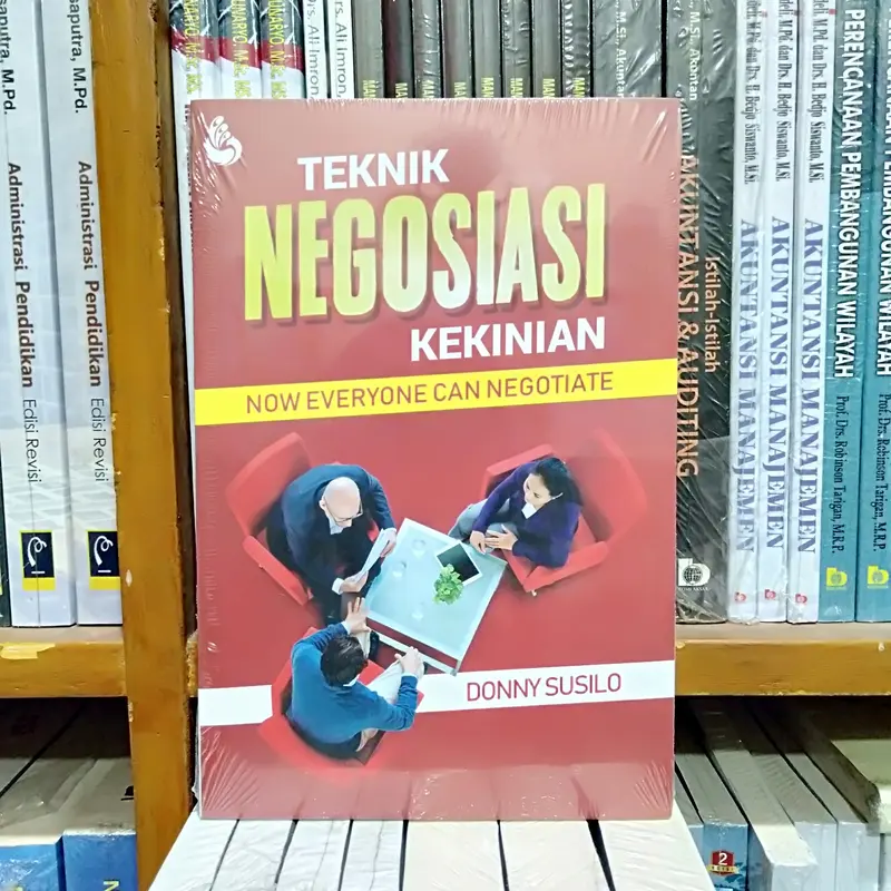 BUKU TEKNIK NEGOSIASI KEKINIAN Now Everyone Can Negotiate 0