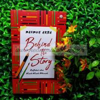 Gambar BEHIND THE STORY - Refleksi atas Kisah-Kisah Hikmah - Makmun Arba dari Kedai Muhibbin Kota Bogor 2 Tokopedia