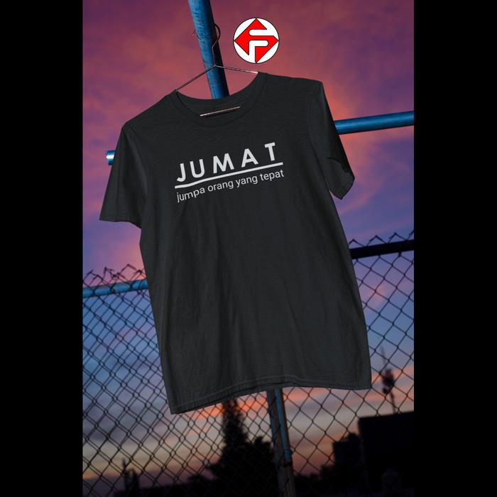 Gambar kaos kata kata hari jumat dari FOLLEWSTORE Kota Administrasi Jakarta Pusat Tokopedia