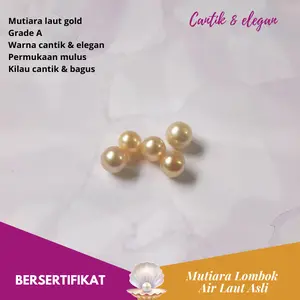 BUTIRAN MUTIARA LOMBOK AIR LAUT ASLI GOLD GRADE A BERSERTIFIKAT ML004