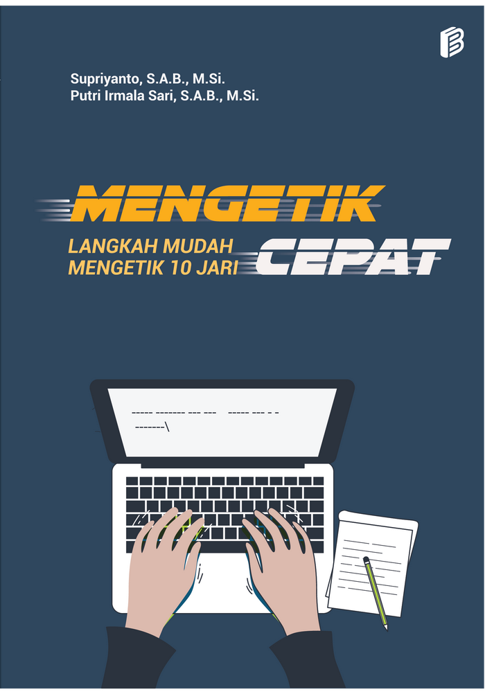 Gambar Mengetik Cepat Langkah Mudah Mengetik Menggunakan 10 jari dari bintangsemestabook Kab. Sleman Tokopedia