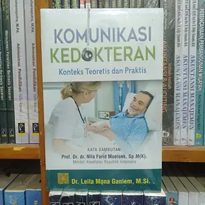 BUKU KOMUNIKASI KEDOKTERAN Konteks Teoretis dan Praktis