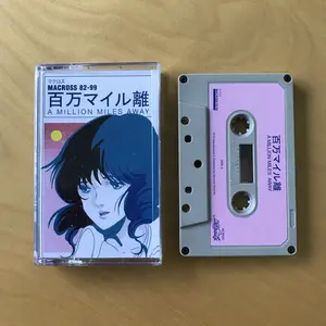 Kaset Unofficial Macross 82-99 / A Million Miles Away