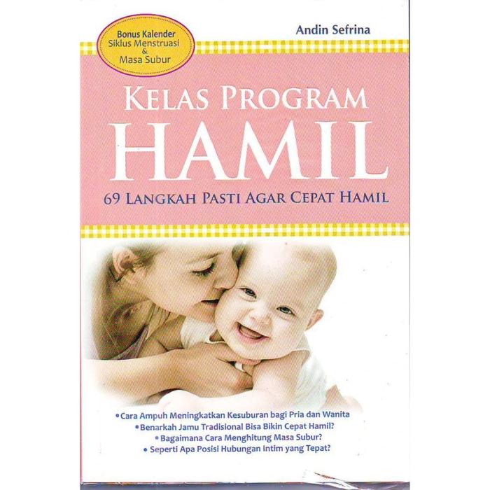 Gambar KELAS PROGRAM HAMIL 69 LANGKAH PASTI AGAR CEPAT HAMIL dari KETEMUBUKUONLINE Kab. Sleman Tokopedia