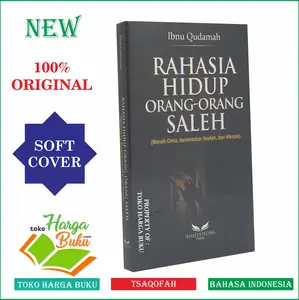Rahasia Hidup Orang-Orang Saleh by Ibnu Qudamah Penerbit Khatulistiwa