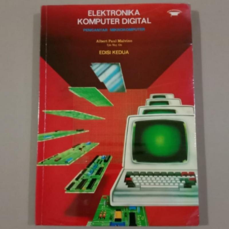 BUKU ELEKTRONIKA KOMPUTER DIGITAL PENGANTAR MIKROKOMPUTER EDISI KEDIA 0