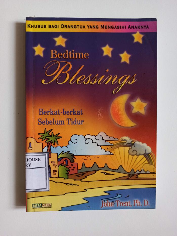 Gambar Buku Agama Kristen Bedtime Blessings Penulis John Trent PhD dari Toko Buku Bekas Aksiku Kota Administrasi Jakarta Timur Tokopedia