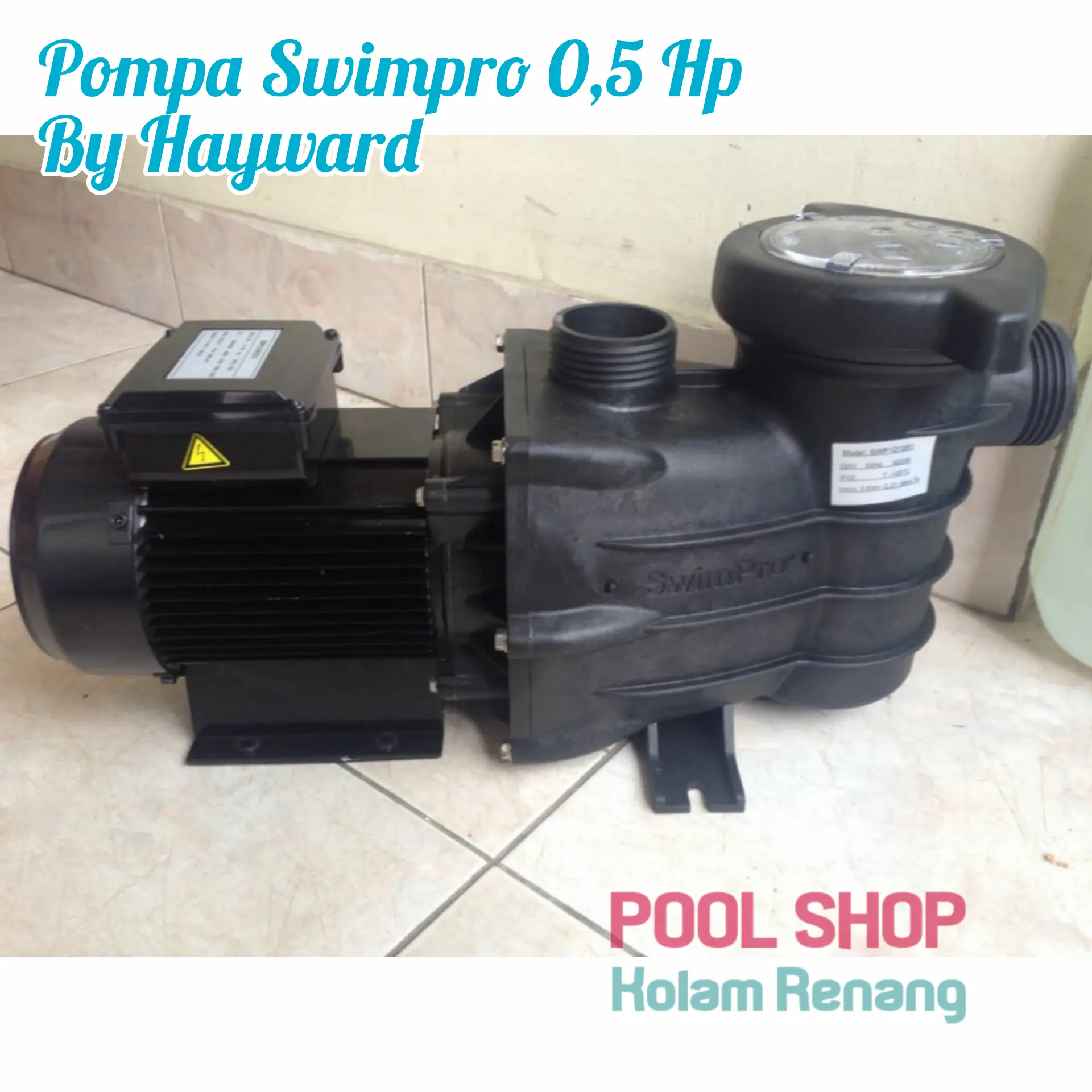 Pompa Swimpro 0,5 HP By Hayward Pompa Kolam Renang