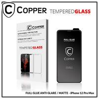 Gambar COPPER TG ANTI GLARE Kompatibel Untuk - iPhone 12 Pro Max - COPPER Tempered Glass Full Glue ANTI GLARE - MATTE dari Copper.Medan Kota Medan 1 Tokopedia