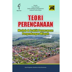 Teori Perencanaan - Mazhab & Praktik Perencanaan Pengembangan Wilayah