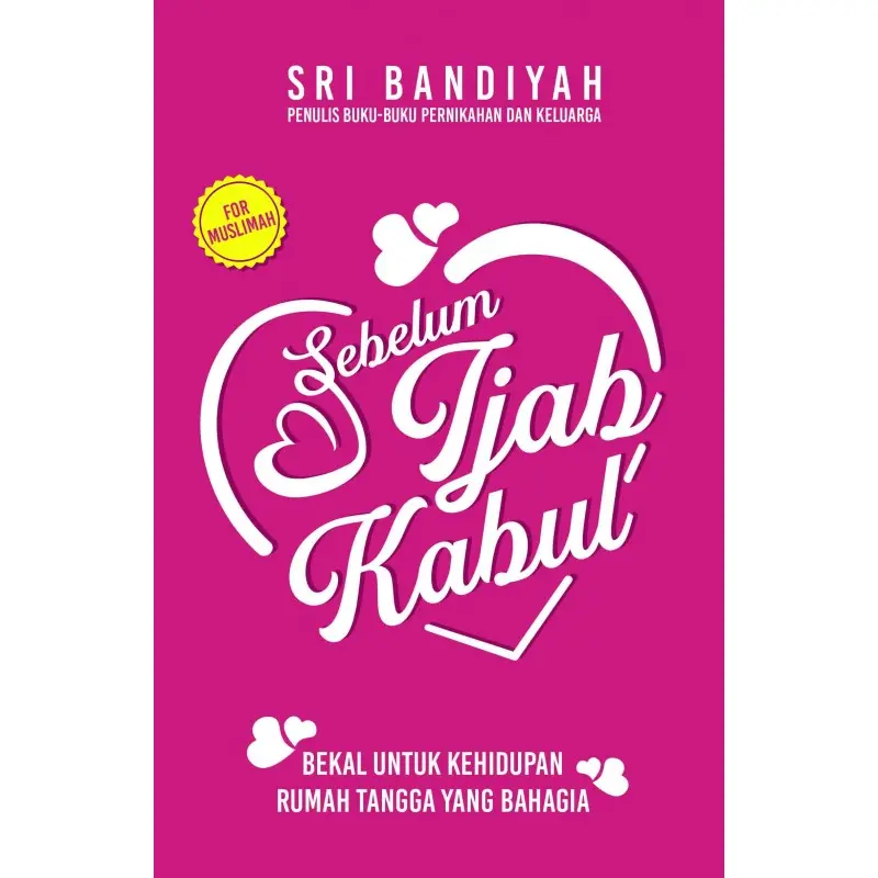Sebelum Ijab Kabul: Bekal untuk Kehidupan Rumah Tangga Bahagia 2