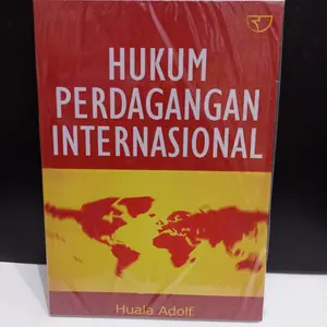 Buku HUKUM PERDAGANGAN INTERNASIONAL. by. Huala Adolf