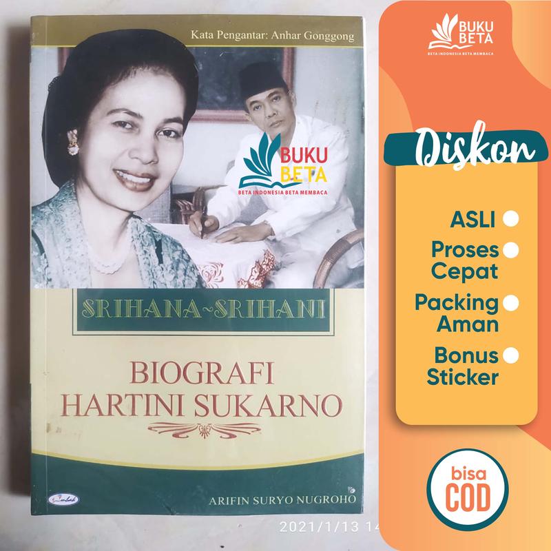 Srihana - Srihani Biografi Hartini Sukarno - Arifin Suryo Nugroho ...