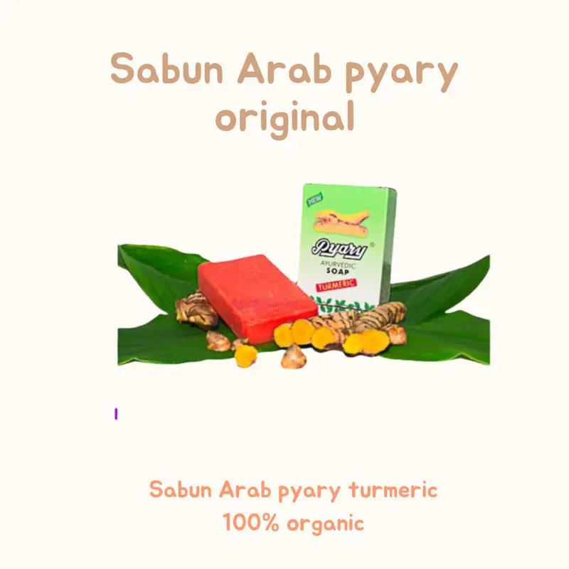 Sabun Arab Pyary Tumeric Original 100% Made In Saudi penghilang 0
