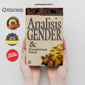 BUKU ANALISIS GENDER & TRANSFORMASI SOSIAL / MANSOUR FAKIH / PP