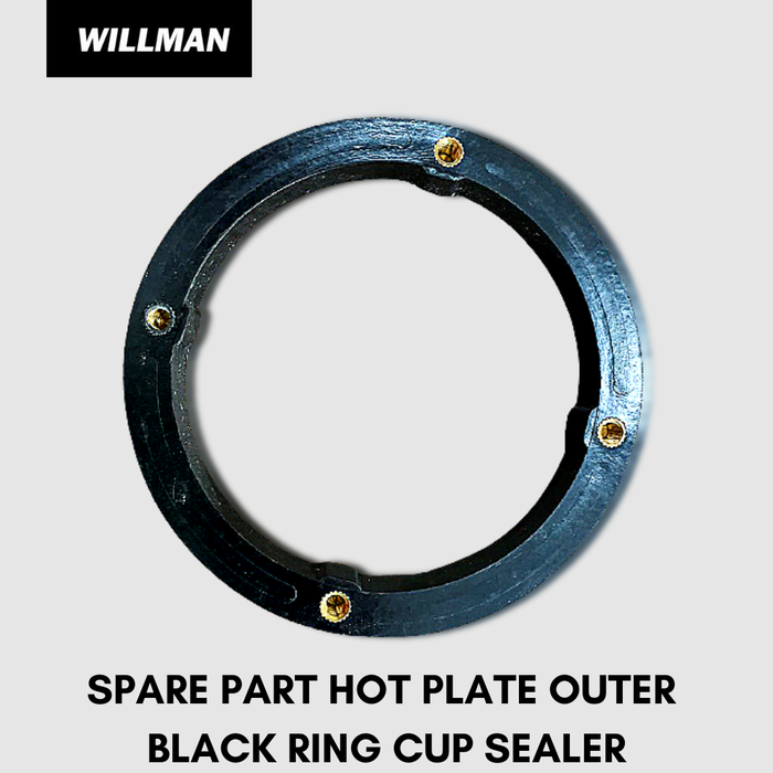 Gambar Spare Part: Hot Plate Outer Black Ring Ring Hitam Keliling Cup Sealer dari Willman Indonesia Kota Administrasi Jakarta Timur Tokopedia