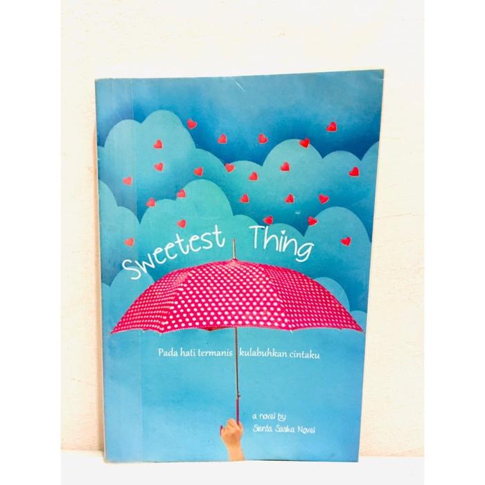 Gambar NOVEL Sweetest Thing - Sienta Sasika Novel dari KETEMUBUKUONLINE Kab. Sleman Tokopedia